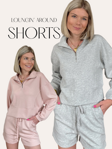 Loungin' Around Set - Shorts (2 Colors)