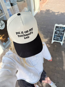 Put It On My Husband's Tab Hat (2 Colors)